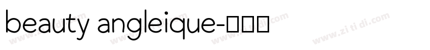 beauty angleique字体转换